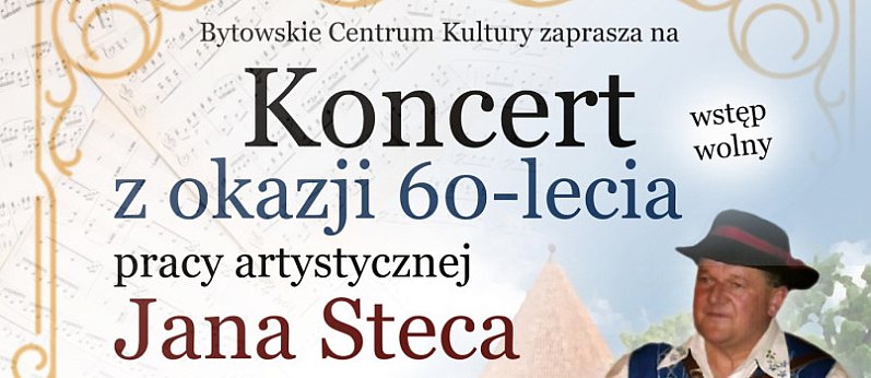 Koncert z okazji 60-lecia pracy artystycznej Jana Steca