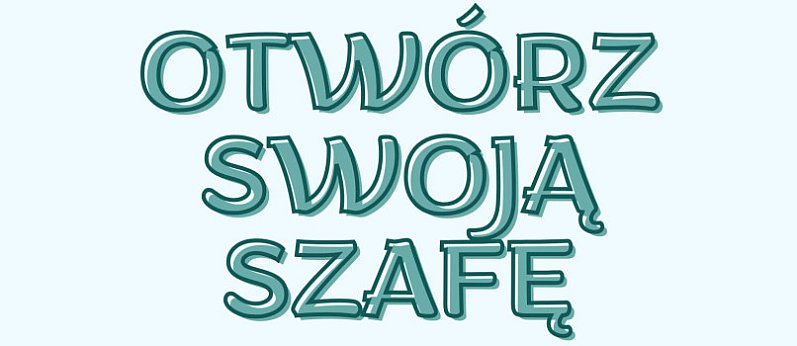 Otwórz swoją szafę - kiermasz