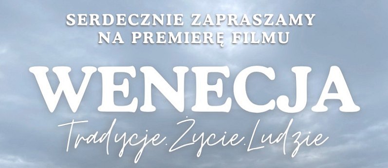 Film o Wenecji w Bytowie