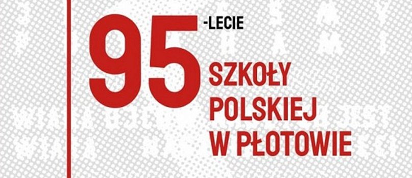 95-lecie Szkoły Polskiej w Płotowie-509