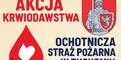 Krwiobus w Tuchomiu. Przyjdź, oddaj krew i uratuj komuś życie!-19658