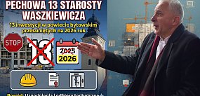 PECHOWA inwestycyjna 13 starosty Waszkiewicza