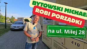 Bytowski „Michael” robi porządki na Miłej 28