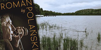 Roman Polański wspomina Bytów. Nad jeziorem Jeleń odkrył swoje powołanie
