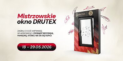 Mistrzowskie Okno Drutex. Partnerzy handlowi powalczą o unikatową nagrodę