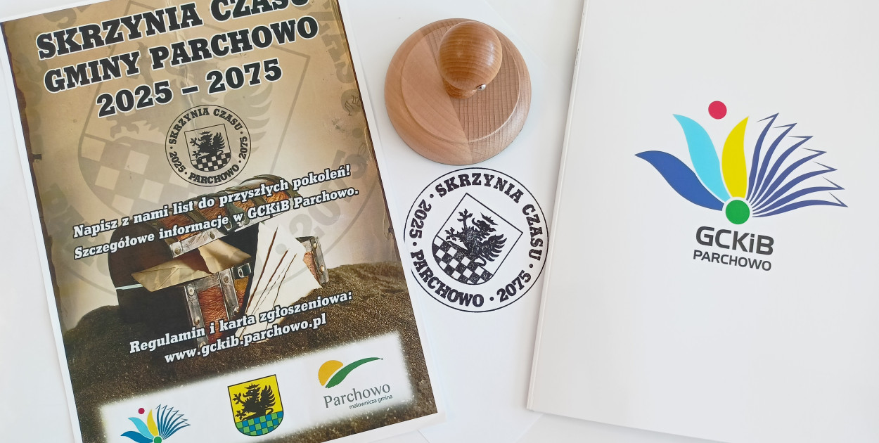 Mieszkańcy gminy Parchowo ukryją skarby – Skrzynia Czasu 2025 – 2075