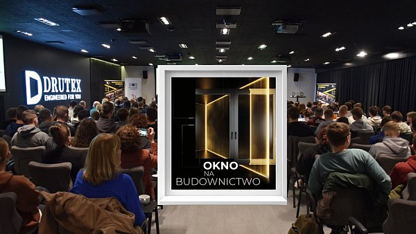Okno na budownictwo - wyjątkowe spotkanie naukowe w firmie Drutex