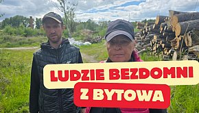 LUDZIE BEZDOMNI z bytowskiej rzeźni