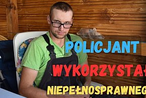 Bytowski policjant WYKORZYSTAŁ NIEPEŁNOSPRAWNEGO!