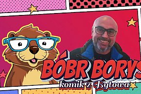 Bóbr Borys - ukraiński komik z kaszubskiego Bytowa